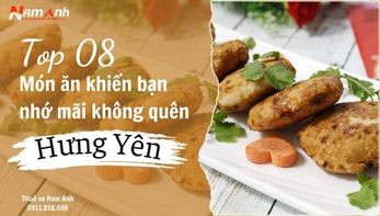 Top 8 món ăn ở Hưng Yên khiến bạn nhớ mãi không quên