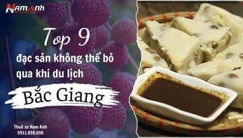 Top 9 đặc sản không thể bỏ qua khi du lịch Bắc Giang: Hành trình khám phá ẩm thực 