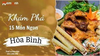 Khám Phá 15 Món Ngon Hòa Bình: Ẩm Thực Vùng Cao Hấp Dẫn