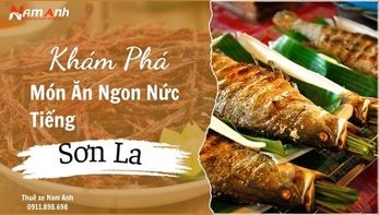 Khám Phá 7 Món Ngon Nức Tiếng Tại Sơn La