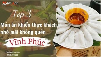 Top 3 món ăn ở Phú Thọ khiến thực khách nhớ mãi không quên
