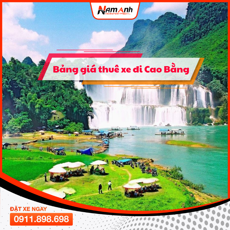Dịch Vụ Cho Thuê Xe Đi Cao Bằng Giá Rẻ, Uy Tín