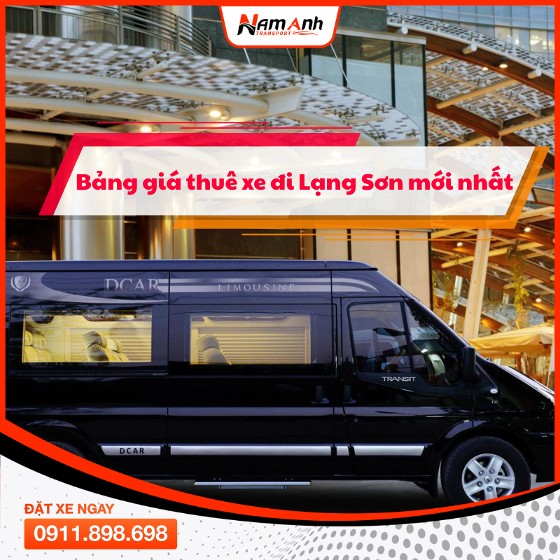 Bảng Giá Thuê Xe Đi Lạng Sơn Mới Nhất