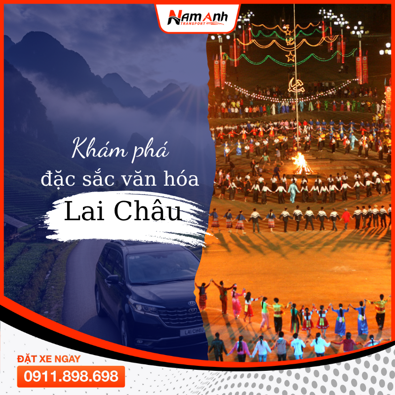 Khám Phá Di Tích Lịch Sử và Nét Đẹp Xòe Thái tại Lai Châu Cùng Thuê Xe Nam Anh