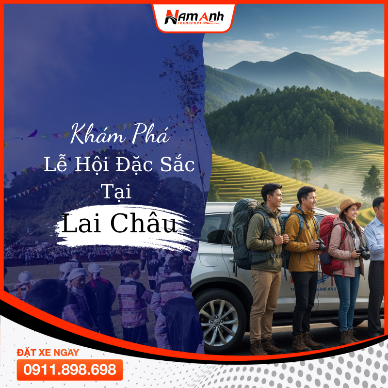 Khám Phá Lễ Hội Lai Châu: Top 5 Lễ Hội Đặc Sắc và Kinh Nghiệm Thuê Xe Đi Lai Châu An Toàn
